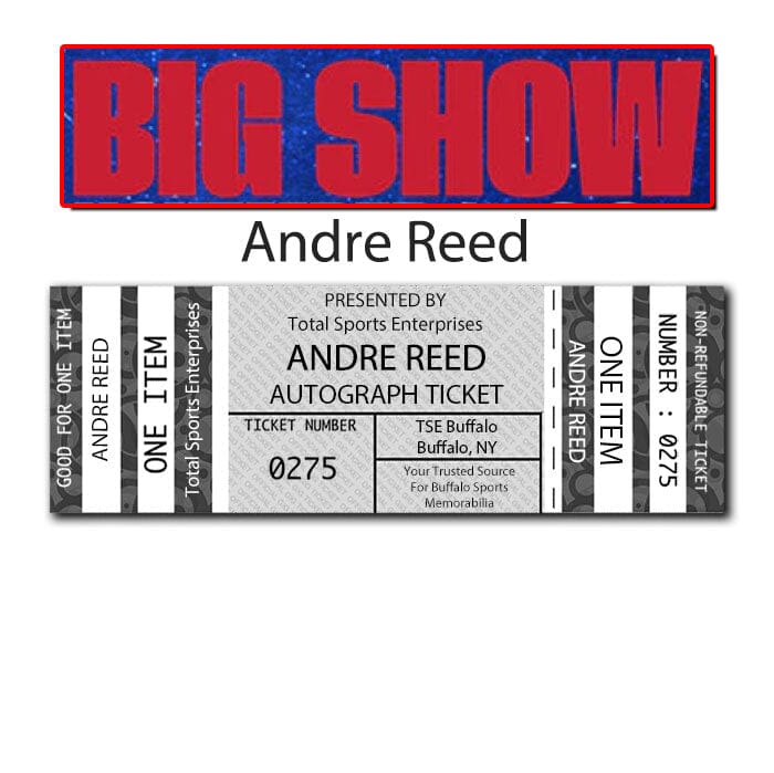 AUTOGRAPH TICKET: Get Any Item of Yours Signed in Person by Andre Reed PRE-SALE TSE Buffalo 