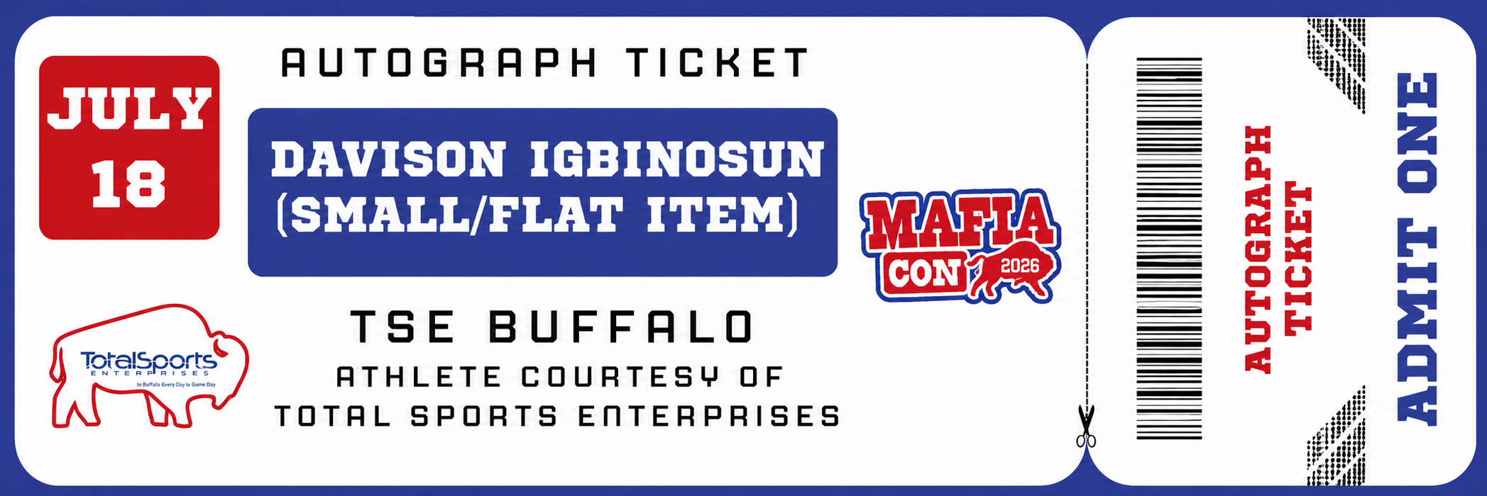 AUTOGRAPH TICKET: Get Your Flat (up to 16x20) or Mini Helmet Signed in Person by Davison Igbinosun