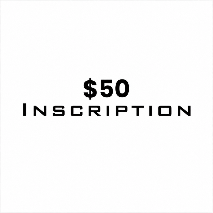 $50 Inscription