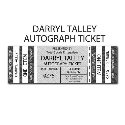 AUTOGRAPH TICKET: Get Any Item of Yours Signed in Person by Darryl Talley PRE-SALE TSE Buffalo 