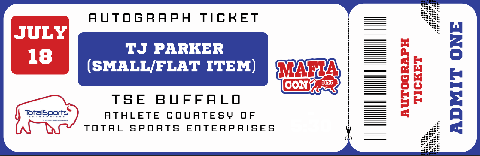 AUTOGRAPH TICKET: Get Your Flat (up to 16x20) or Mini Helmet Signed in Person by TJ Parker