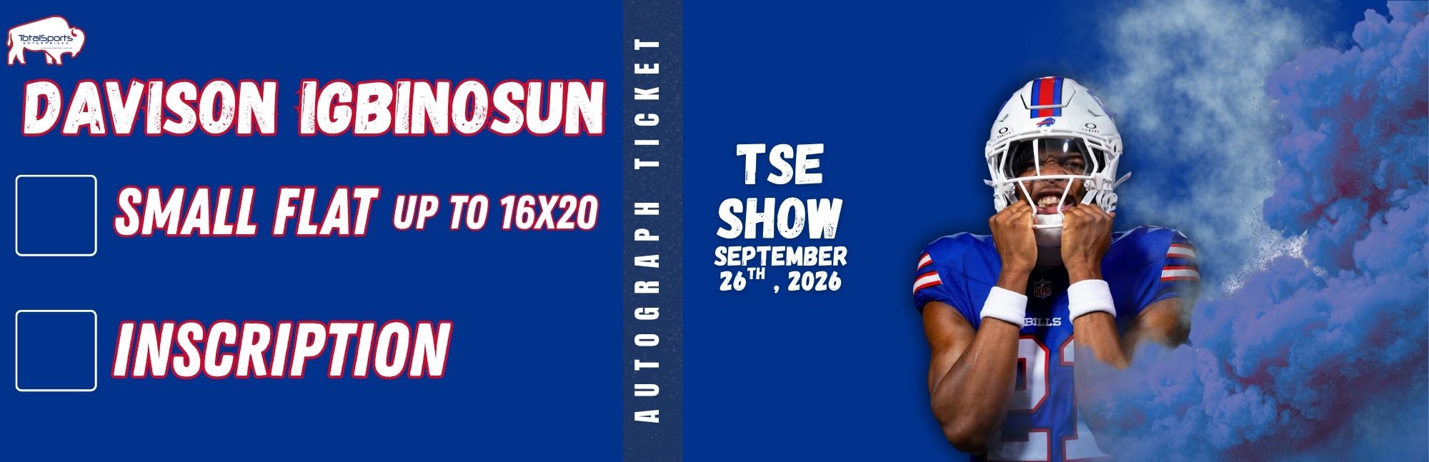 AUTOGRAPH TICKET: Get Your Flat (up to 16x20) or Mini Helmet Signed in Person by Davison Igbinosun