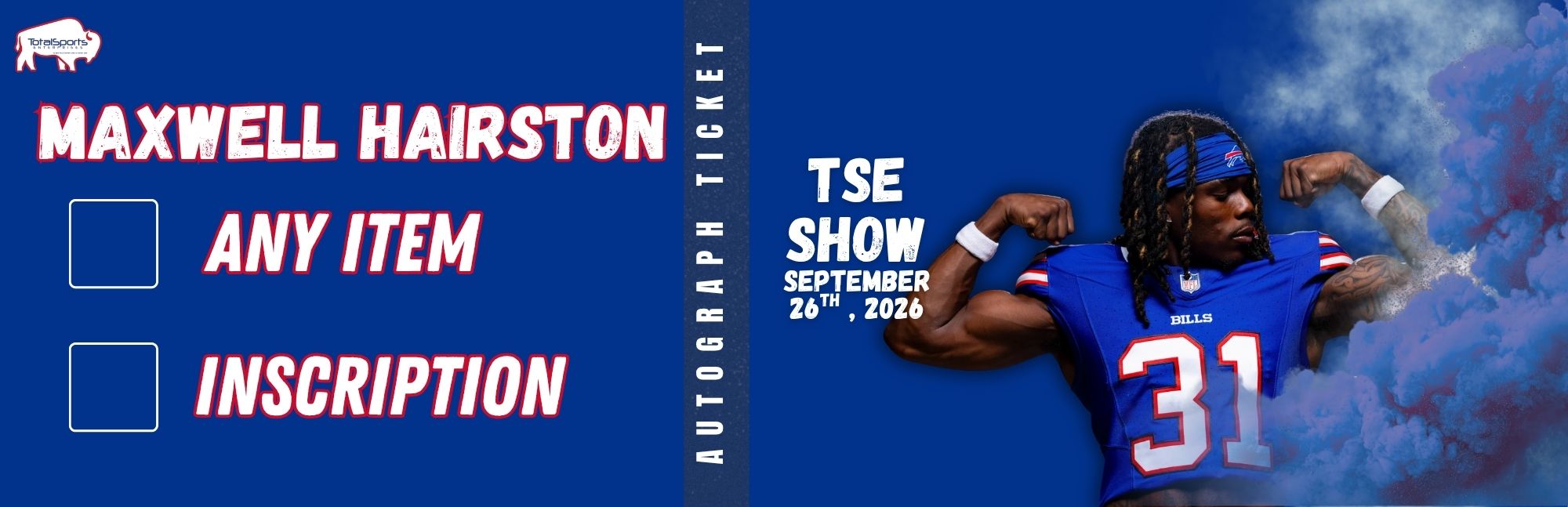 AUTOGRAPH TICKET: Get Any Item of Yours Signed in Person by Maxwell Hairston