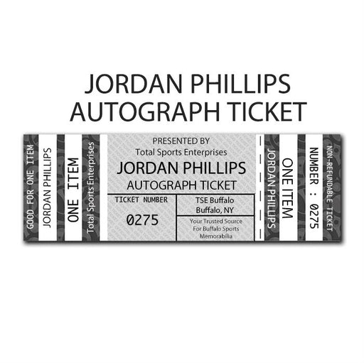 AUTOGRAPH TICKET: Get Any Item of Yours Signed in Person by Jordan Phillips PRE-SALE TSE Buffalo 