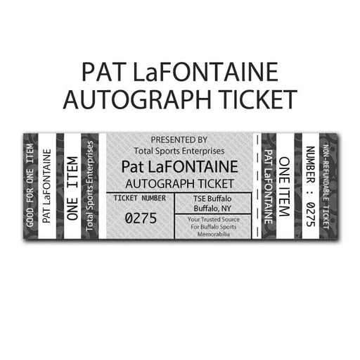 AUTOGRAPH TICKET: Get Your Flat (up to 16x20) or Puck Signed in Person by Pat LaFontaine (Includes FREE HOF 03) PRE-SALE TSE Buffalo 